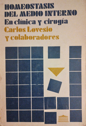 C Lovesio Homeostasis Del Medio Interno En Clinica Y Cirugia