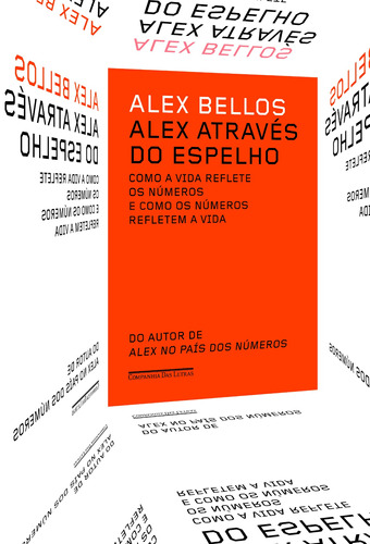 Alex através do espelho, de Bellos, Alex. Editora Schwarcz SA, capa mole em português, 2015