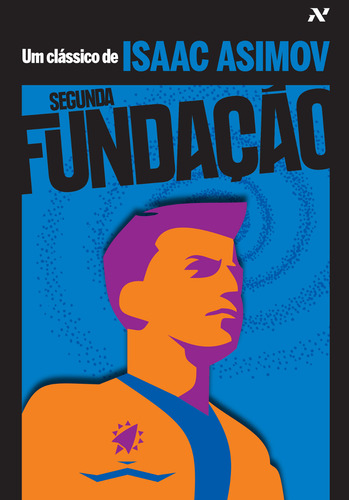 Segunda Fundação, De Isaac Asimov. Editora Aleph, Capa Mole Em Português