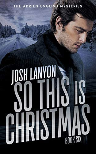 So This Is Christmas: The Adrien English Mysteries 6, De Lanyon, Josh. Editorial Vellichor Books, Tapa Blanda En Inglés