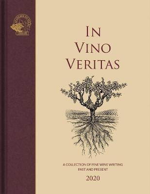 In Vino Veritas : A Collection Of Fine Wine Writi (hardback)