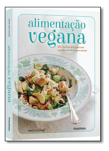 Alimentacao Vegana, De Adele Mcconnell. Editora Publifolha Em Português