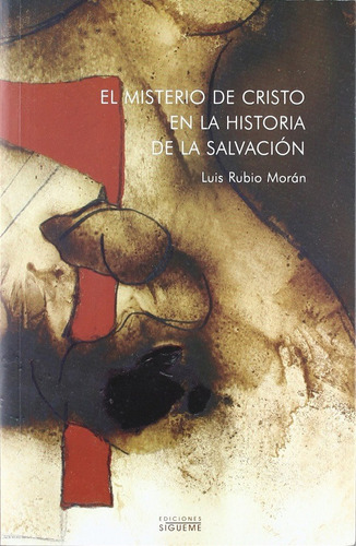 El Misterio De Cristo En La Historia De La Salvación Rubio