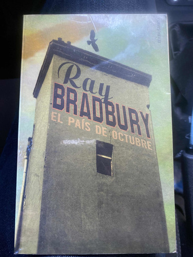 El Pais De Octubre - Ray Bradbury - Minotauro