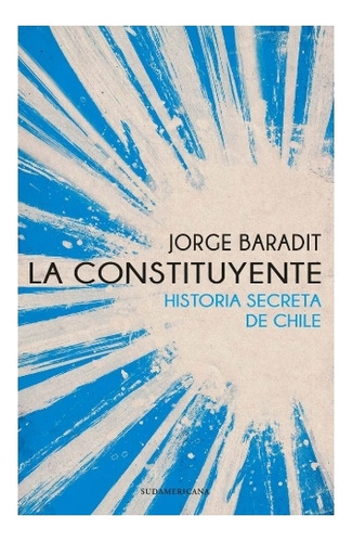 La Constituyente Historia Secreta De Chile