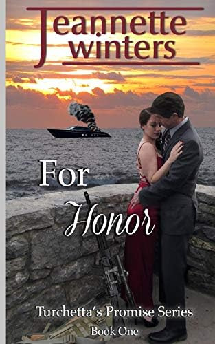 For Honor (turchettaøs Promise), De Winters, Jeannette. Editorial Independently Published, Tapa Blanda En Inglés
