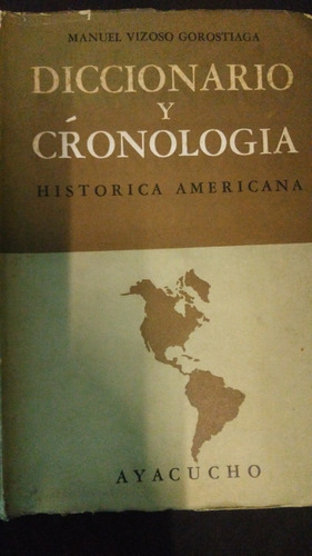 Diccionario Y Cronología Histórica Americana / Vizoso 