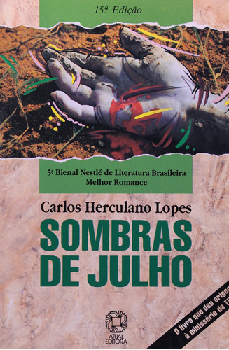 Sombras de julho, de Lopes, Carlos Herculano. Editora Somos Sistema de Ensino, capa mole em português, 2013