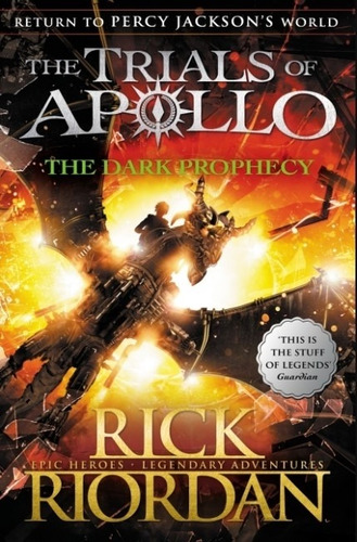 The Dark Prophecy - The Trials Of Apollo 2 - Rick Riordan