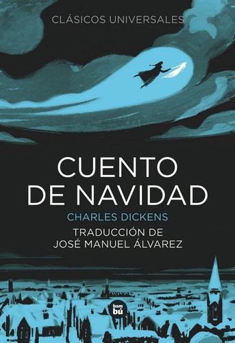 Cuento De Navidad, De Dickens, Charles. Editorial Bambú, Tapa Blanda En Español