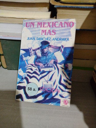 Un Mexicano Más Juan Sanchez Andraka Rp60 (Usado)