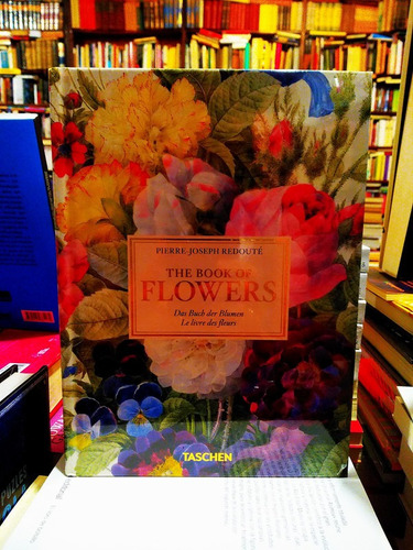 The Book Of Flowers - Pierre-joseph Redouté