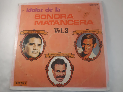 Vinilo Lp Los Idolos De La Sonora Matancera Vol 3 Usado