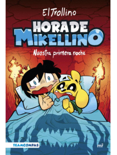 Libro: Hora De Mikellino 1. Nuestra Primera Noche