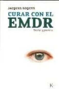 Curar Con El Emdr . Teoria Y Practica - Kairos - #c