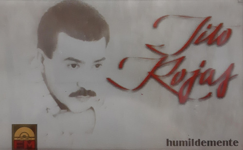 Tito Rojas - Humildemente