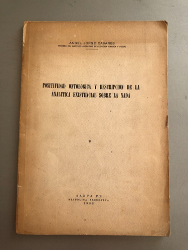 Angel Casares Positividad Ontologica Y Descripcion De La Ana