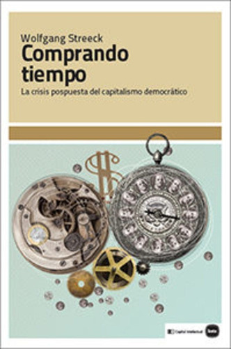 Comprando Tiempo - Wolfgang Streeck