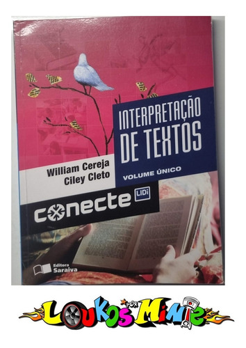 Livro Interpretação De Textos Volume Único Conecte Saraiva
