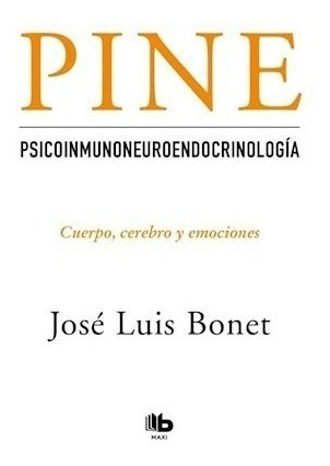 Libro Pine (psiconeuroinmunoendocrinologia) De Jose Bonet