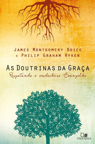 Livro / As Doutrinas Da Graça, James Montgomery Boice