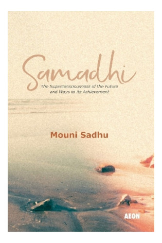 Samadhi - Mouni Sadhu. Ebs