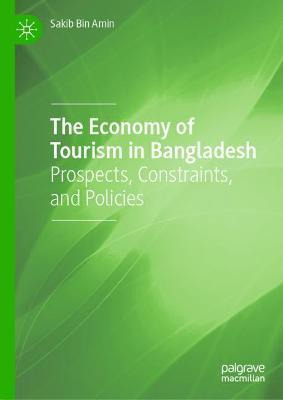 Libro The Economy Of Tourism In Bangladesh : Prospects, C...