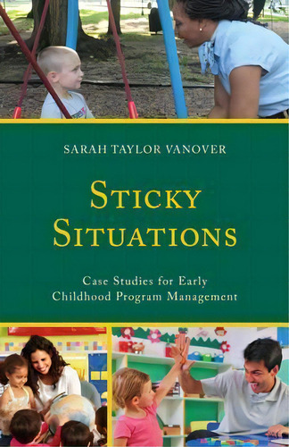 Sticky Situations, De Sarah Vanover. Editorial Rowman Littlefield, Tapa Dura En Inglés