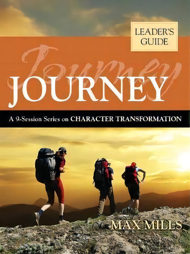 Journey, De Max Mills. Editorial Liberty University Press, Tapa Blanda En Inglés