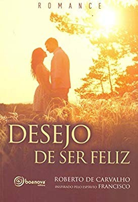 Livro - Desejo De Ser Feliz