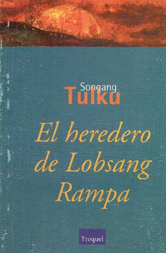 Libro El Heredero De Lobsang Rampa De Songang Tulku
