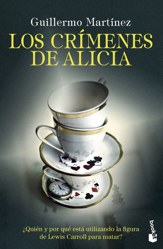 Los Crãâmenes De Alicia, De Martínez, Guillermo. Editorial Booket, Tapa Blanda En Español