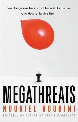 Libro Megathreats : Ten Dangerous Trends That Imperil Our...