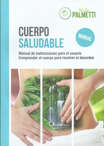 Cuerpo Saludable - Néstor Palmetti