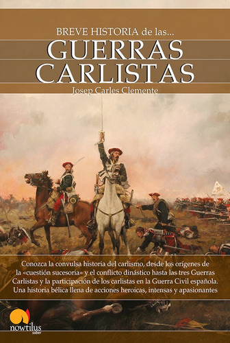 Breve Historia De Las Guerras Carlistas