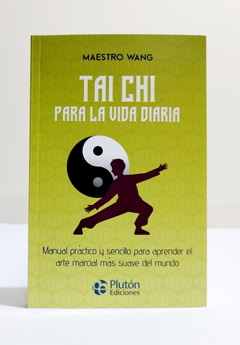   Tai Chi Para La Vida Diaria - Maestro Wang