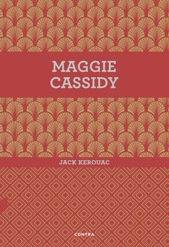Maggie Cassidy, Jack Kerouac, Contra Ediciones