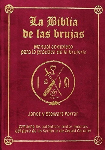 La Biblia De Las Brujas, de Farrar, Janet & Stewart. Editorial Equipo Difusor del Libro, S.L., tapa dura en español, 2018