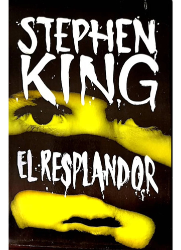 El Resplandor - Stephen King / Debolsillo