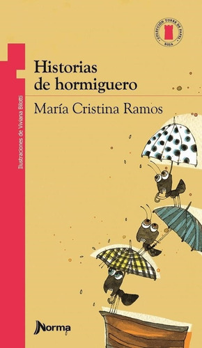 Imagen 1 de 2 de Historias De Hormiguero - 2015 Maria Cristina Ramos Norma