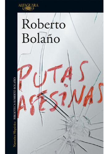 Libro - Libro Putas Asesinas - Roberto Bolaño - Alfaguara