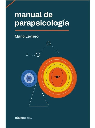 Manual De Parapsicologia - Mario Levrero