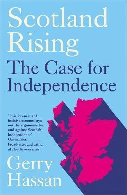 Libro Scotland Rising : The Case For Independence - Gerry...
