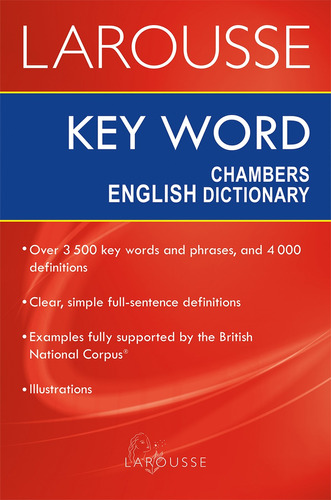 Key Word Chambers English Dictionary, de Ediciones Larousse. Editorial Larousse, tapa blanda en español, 2001