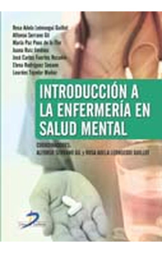 Introducción A La Enfermería En Salud Mental: No Aplica, De Leónsegui Guillot, Rosa Adela. Serie 1, Vol. 1. Editorial Diaz De Santos, Tapa Pasta Blanda, Edición 1 En Español, 2012