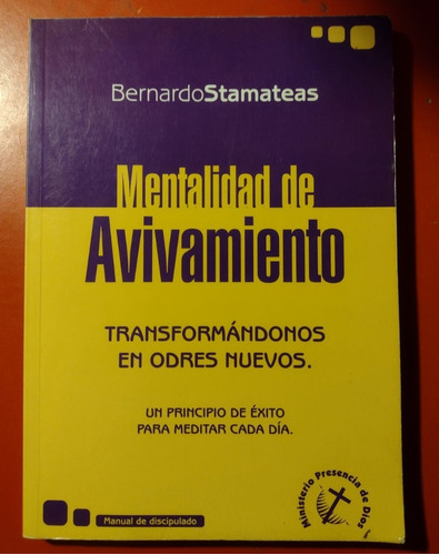 Mentalidad De Avivamiento - Bernardo Stamateas