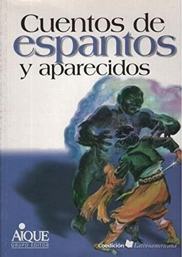 Cuentos De Espantos Y Aparecidos