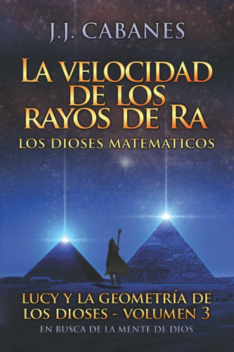 Libro: La Velocidad Rayos Ra: Los Dioses Matemático