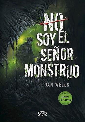 No Soy El Señor Monstruo (2 John Cleaver) - Wells * V Y R