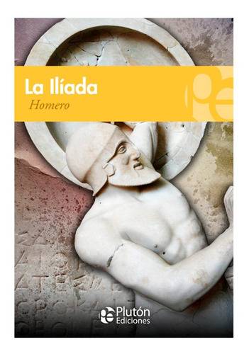 La Ilíada - Plutón Ediciones